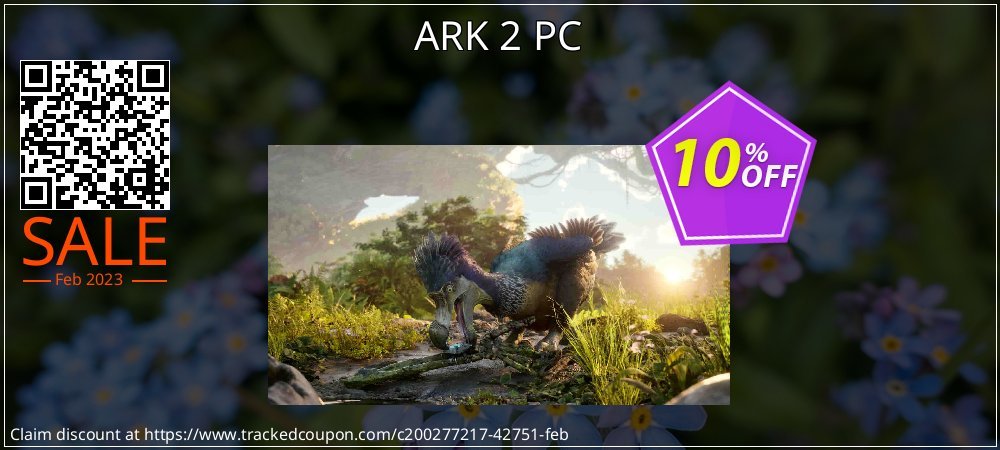 ARK 2 PC coupon on National Loyalty Day offering sales