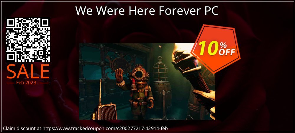We Were Here Forever PC coupon on National Smile Day super sale