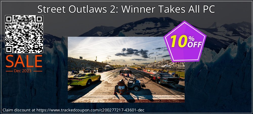 Street Outlaws 2: Winner Takes All PC coupon on World Party Day promotions