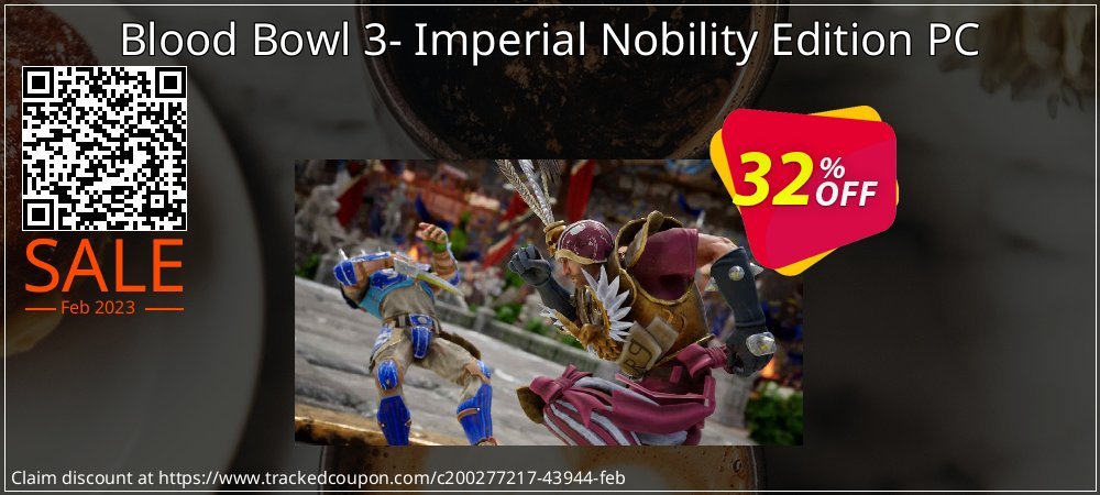 Blood Bowl 3- Imperial Nobility Edition PC coupon on National Smile Day deals