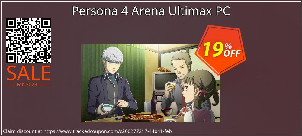 Persona 4 Arena Ultimax PC coupon on National Loyalty Day promotions
