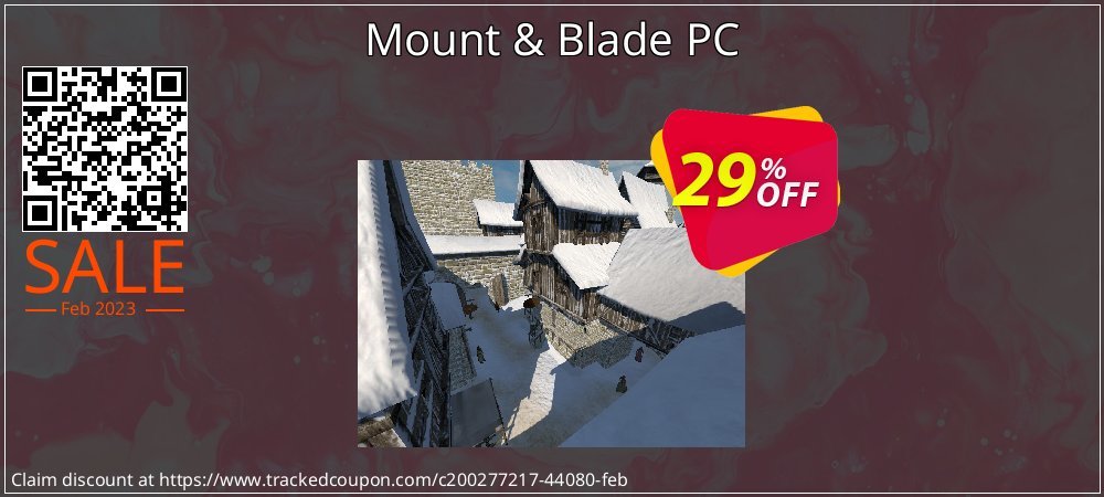 Mount & Blade PC coupon on Mother Day offer