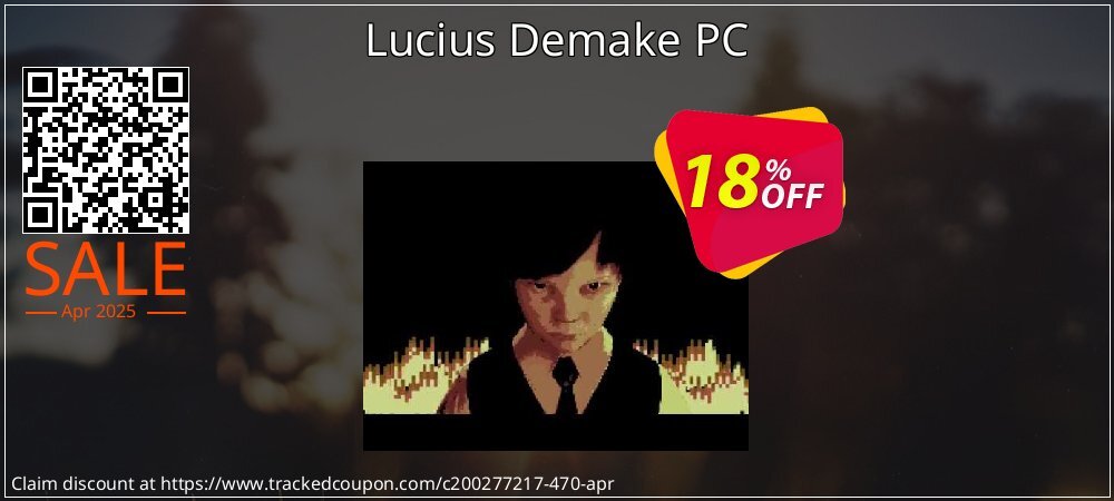 Lucius Demake PC coupon on National Walking Day offering sales