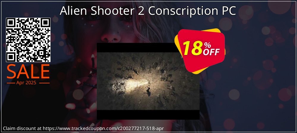 Alien Shooter 2 Conscription PC coupon on Easter Day promotions