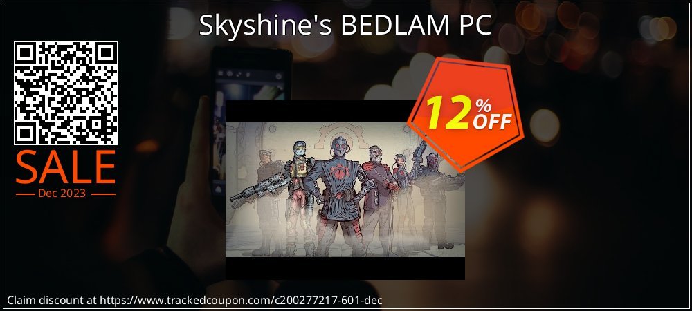 Skyshine's BEDLAM PC coupon on Palm Sunday sales