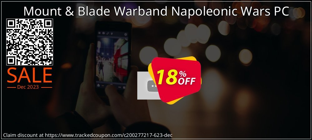 Mount & Blade Warband Napoleonic Wars PC coupon on Constitution Memorial Day super sale