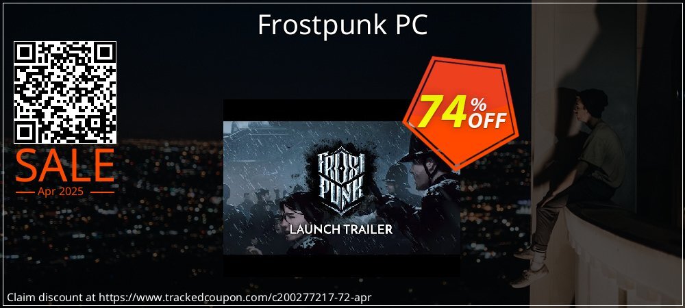 Frostpunk PC coupon on April Fools Day offer