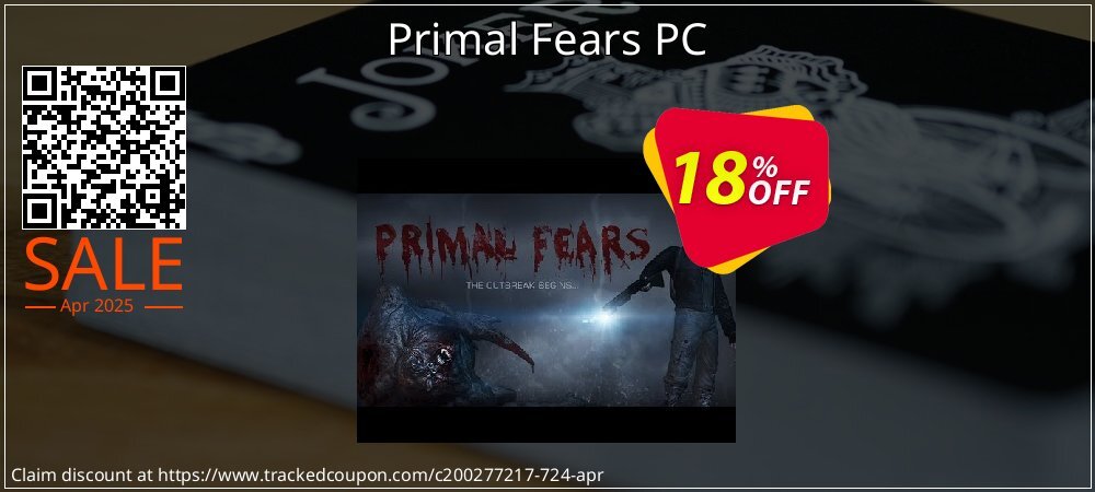 Primal Fears PC coupon on Tell a Lie Day discounts