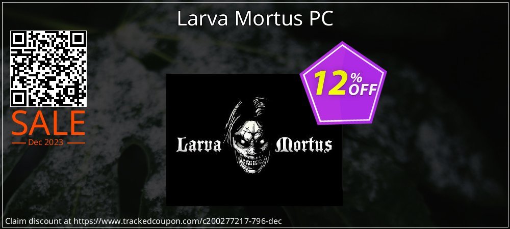 Larva Mortus PC coupon on World Whisky Day promotions