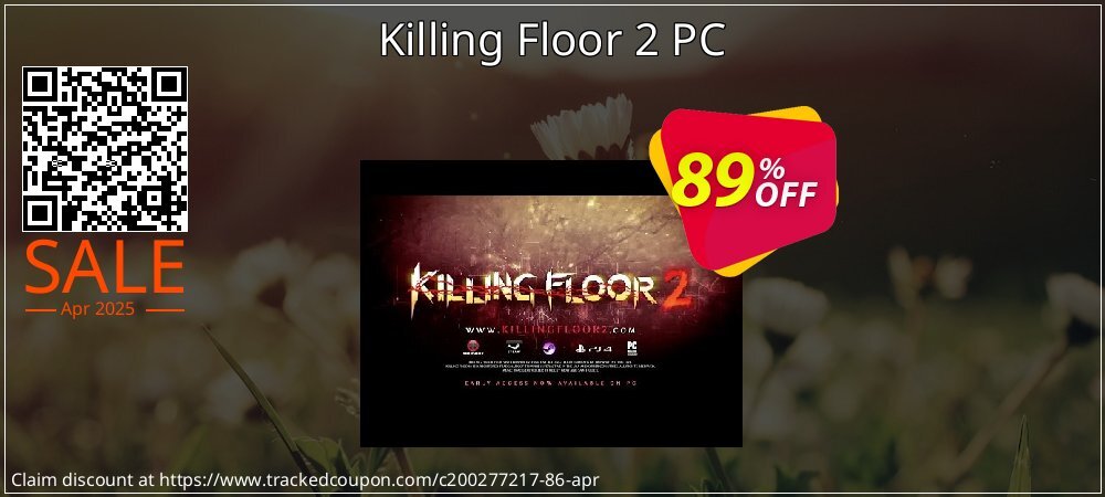 Killing Floor 2 PC coupon on World Party Day promotions