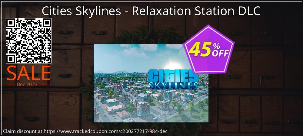 Get 43% OFF Cities Skylines - Relaxation Station DLC discount