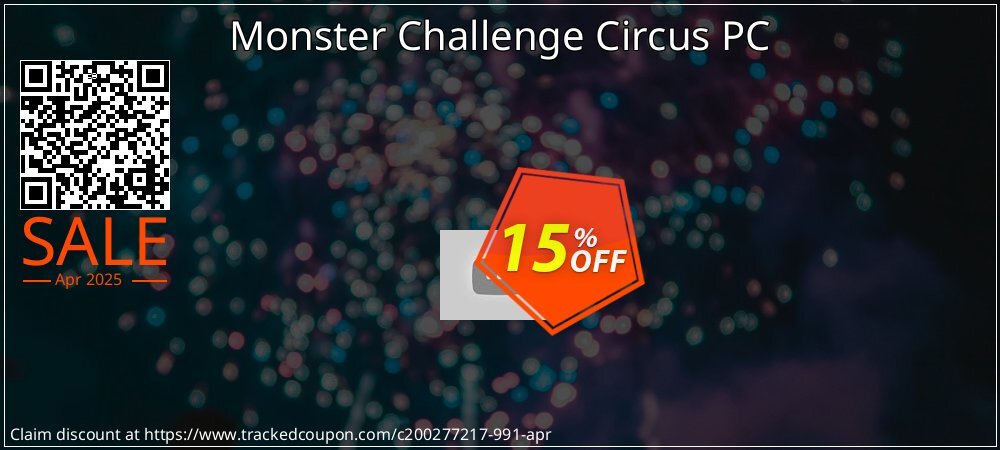 Monster Challenge Circus PC coupon on World Party Day offering discount