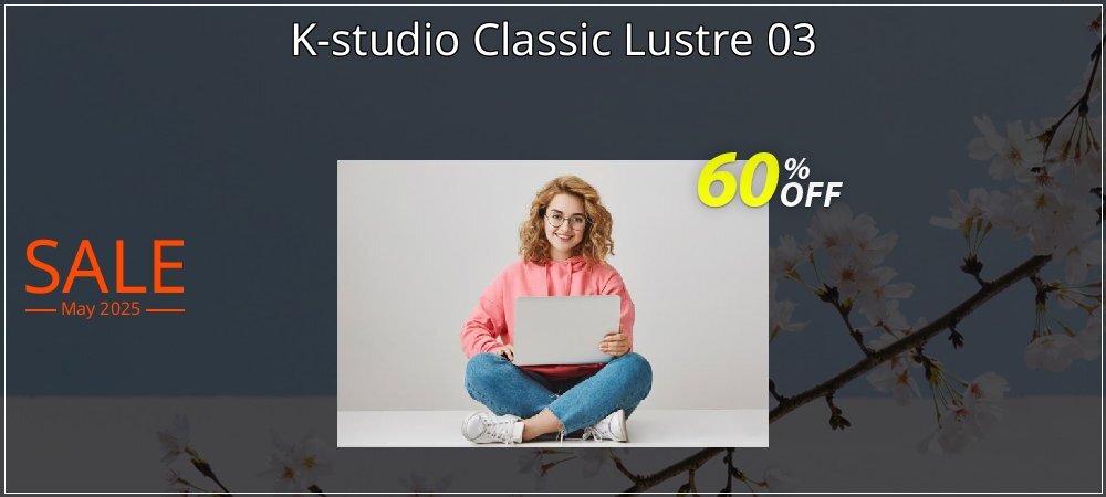 K-studio Classic Lustre 03 coupon on National Loyalty Day super sale