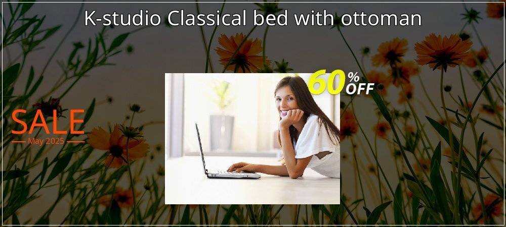 K-studio Classical bed with ottoman coupon on Easter Day discount