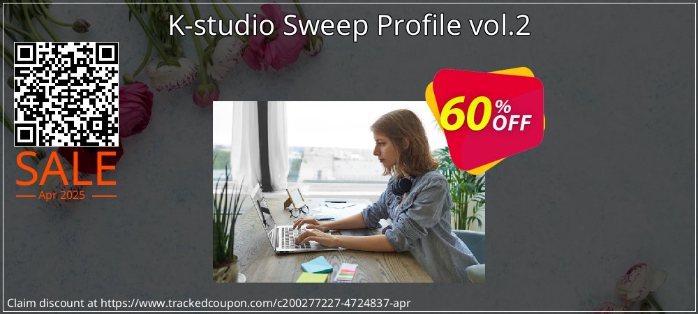 K-studio Sweep Profile vol.2 coupon on April Fools' Day discount