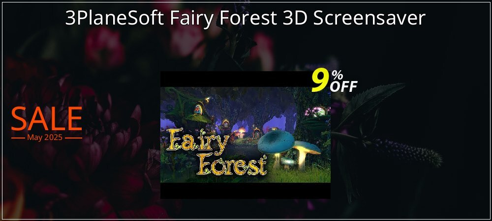 3PlaneSoft Fairy Forest 3D Screensaver coupon on Mother Day offering sales