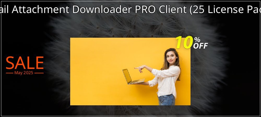 Mail Attachment Downloader PRO Client - 25 License Pack  coupon on National Smile Day super sale