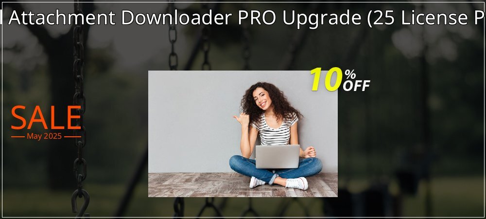 Mail Attachment Downloader PRO Upgrade - 25 License Pack  coupon on Mother's Day offering discount