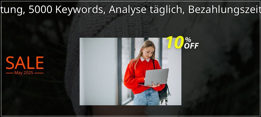 SEO-Dienstleistung, 5000 Keywords, Analyse täglich, Bezahlungszeitraum 1 Monat coupon on World Whisky Day deals