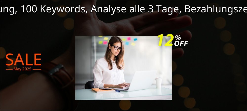 SEO-Dienstleistung, 100 Keywords, Analyse alle 3 Tage, Bezahlungszeitraum 1 Monat coupon on Tell a Lie Day discount