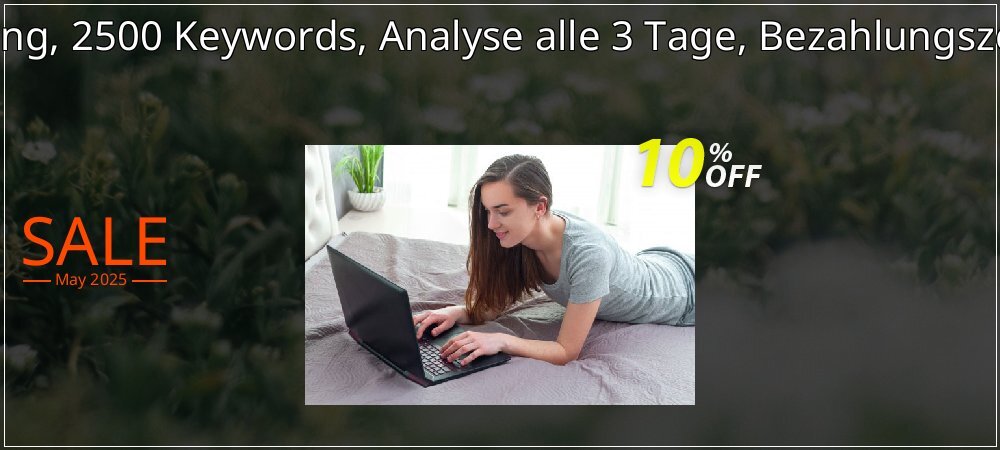 SEO-Dienstleistung, 2500 Keywords, Analyse alle 3 Tage, Bezahlungszeitraum 1 Monat coupon on World Whisky Day offer