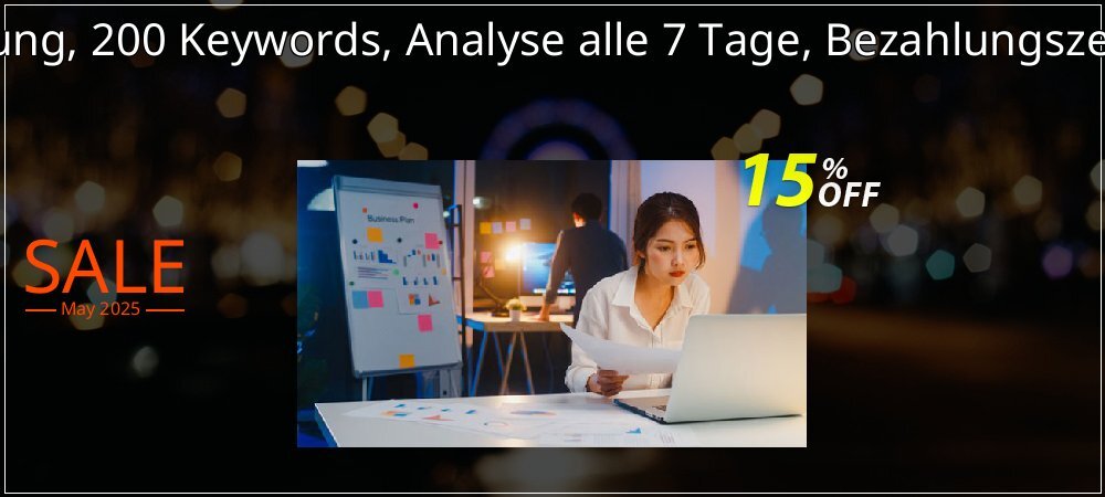 SEO-Dienstleistung, 200 Keywords, Analyse alle 7 Tage, Bezahlungszeitraum 1 Monat coupon on World Party Day super sale