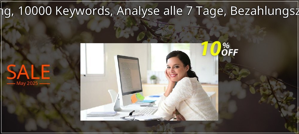 SEO-Dienstleistung, 10000 Keywords, Analyse alle 7 Tage, Bezahlungszeitraum 1 Monat coupon on National Walking Day super sale