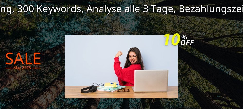 SEO-Dienstleistung, 300 Keywords, Analyse alle 3 Tage, Bezahlungszeitraum 3 Monate coupon on World Backup Day discounts