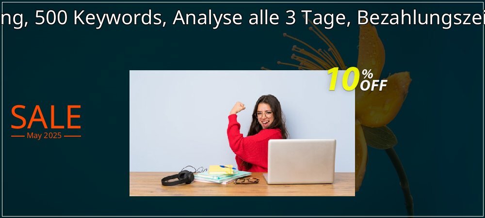 SEO-Dienstleistung, 500 Keywords, Analyse alle 3 Tage, Bezahlungszeitraum 3 Monate coupon on National Memo Day offer