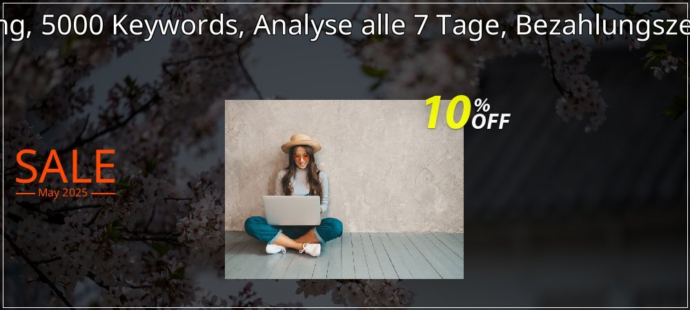 SEO-Dienstleistung, 5000 Keywords, Analyse alle 7 Tage, Bezahlungszeitraum 3 Monate coupon on April Fools' Day discounts