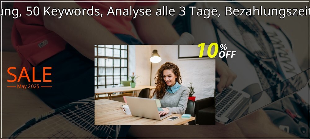 SEO-Dienstleistung, 50 Keywords, Analyse alle 3 Tage, Bezahlungszeitraum 6 Monate coupon on National Memo Day offering sales