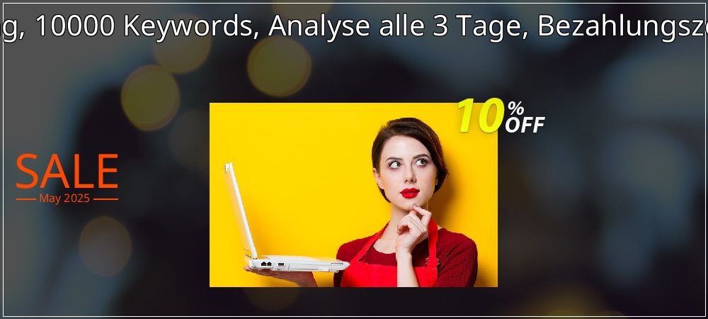 SEO-Dienstleistung, 10000 Keywords, Analyse alle 3 Tage, Bezahlungszeitraum 6 Monate coupon on National Pizza Party Day discounts