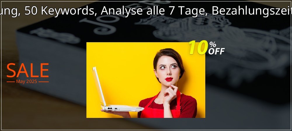 SEO-Dienstleistung, 50 Keywords, Analyse alle 7 Tage, Bezahlungszeitraum 6 Monate coupon on National Smile Day promotions