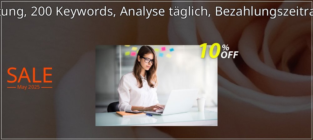 SEO-Dienstleistung, 200 Keywords, Analyse täglich, Bezahlungszeitraum 12 Monate coupon on Tell a Lie Day offering discount