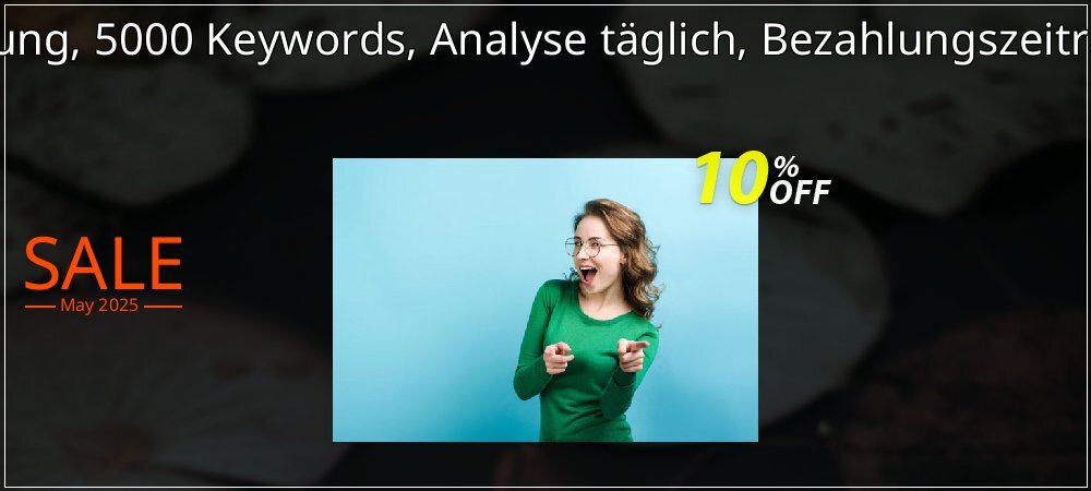 SEO-Dienstleistung, 5000 Keywords, Analyse täglich, Bezahlungszeitraum 12 Monate coupon on World Whisky Day discount