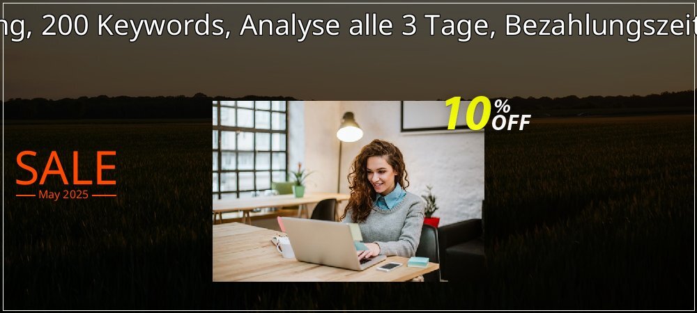 SEO-Dienstleistung, 200 Keywords, Analyse alle 3 Tage, Bezahlungszeitraum 12 Monate coupon on World Backup Day offering sales