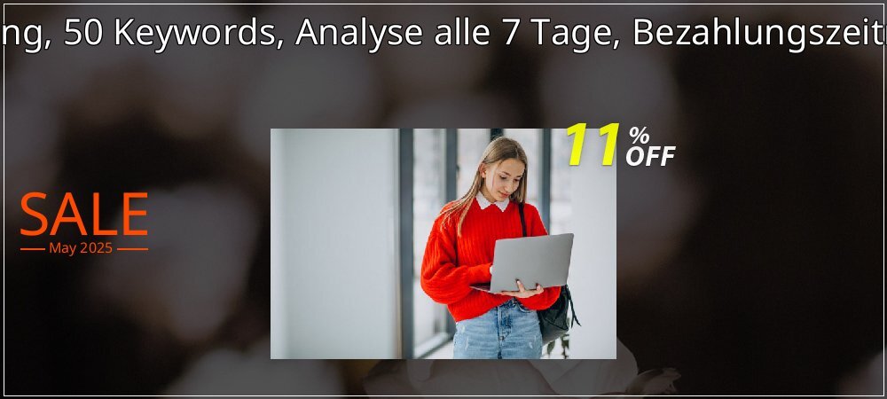 SEO-Dienstleistung, 50 Keywords, Analyse alle 7 Tage, Bezahlungszeitraum 12 Monate coupon on Mother's Day promotions
