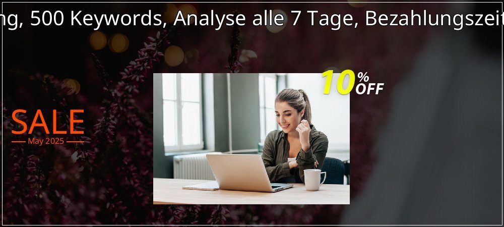 SEO-Dienstleistung, 500 Keywords, Analyse alle 7 Tage, Bezahlungszeitraum 12 Monate coupon on National Walking Day discount