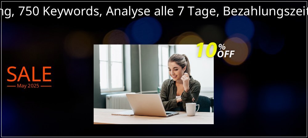 SEO-Dienstleistung, 750 Keywords, Analyse alle 7 Tage, Bezahlungszeitraum 12 Monate coupon on World Whisky Day offering sales