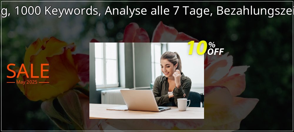 SEO-Dienstleistung, 1000 Keywords, Analyse alle 7 Tage, Bezahlungszeitraum 12 Monate coupon on April Fools Day offering discount