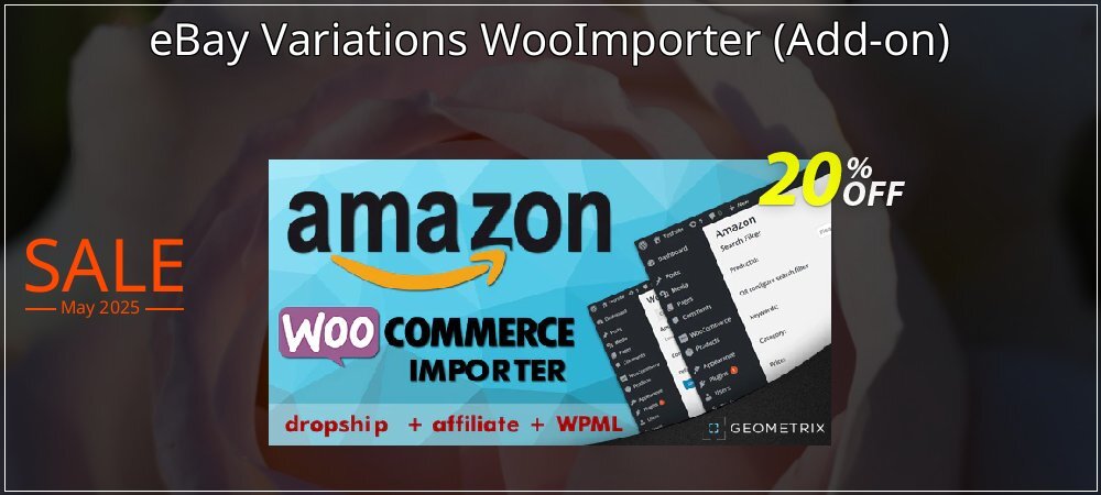 eBay Variations WooImporter - Add-on  coupon on World Party Day promotions