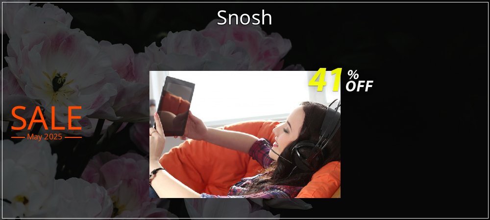 Snosh coupon on Mother Day offer