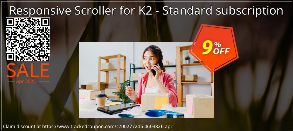 Responsive Scroller for K2 - Standard subscription coupon on World Party Day discounts