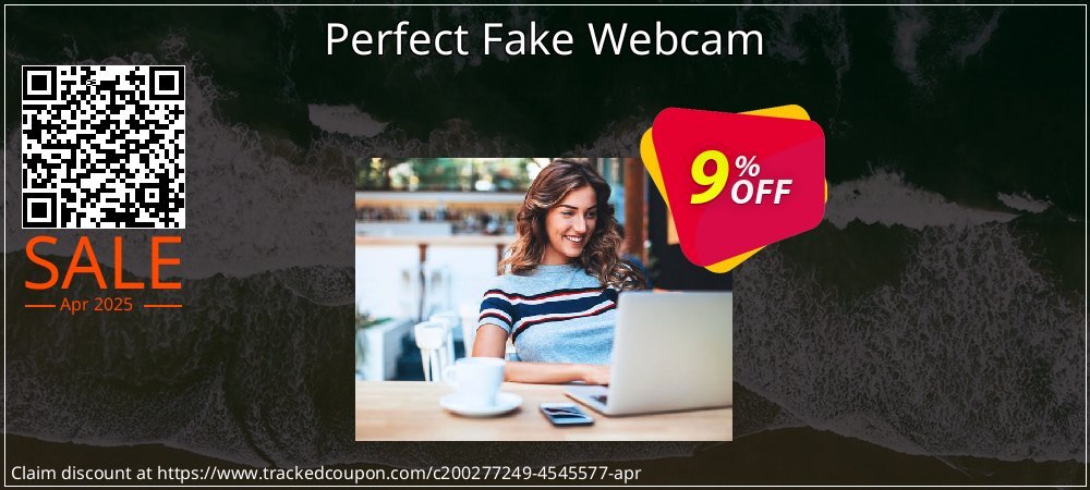 Perfect Fake Webcam coupon on Working Day deals