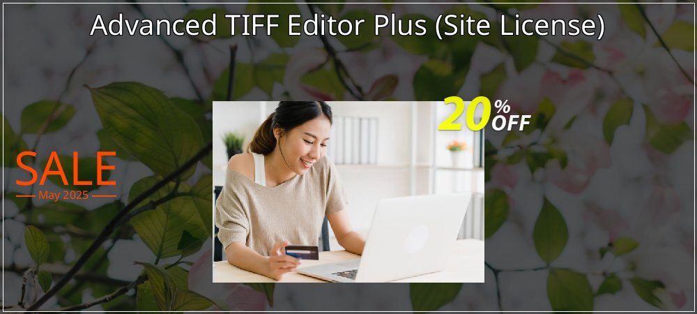 Advanced TIFF Editor Plus - Site License  coupon on National Walking Day promotions