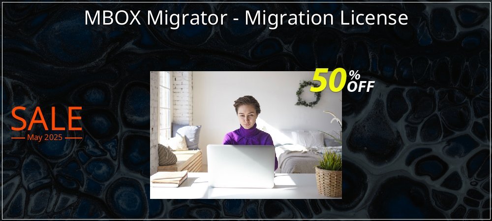 MBOX Migrator - Migration License coupon on Palm Sunday deals