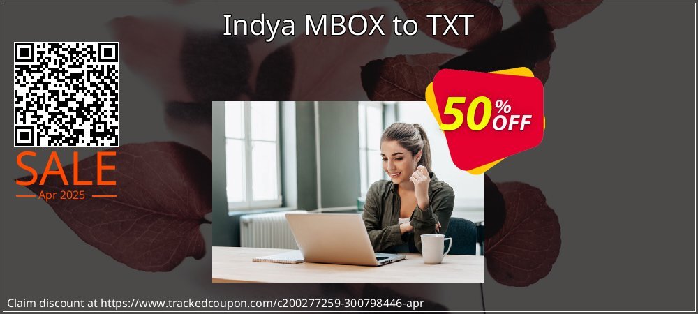 Indya MBOX to TXT coupon on World Party Day offering sales