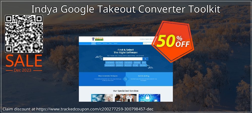 Indya Google Takeout Converter Toolkit coupon on April Fools Day super sale