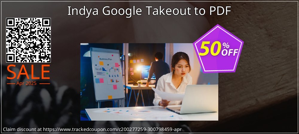 Indya Google Takeout to PDF coupon on World Password Day deals