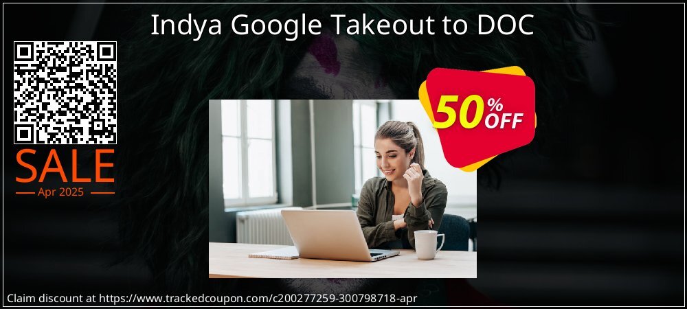 Indya Google Takeout to DOC coupon on Easter Day discounts